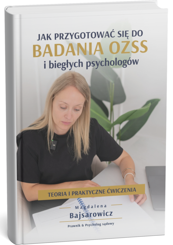 Jak przygotować się do badania OZSS i biegłych psychologów