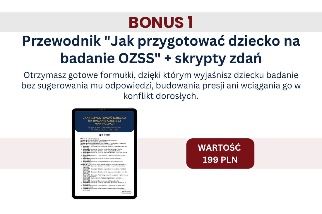 Bonus 1 – Przewodnik Jak przygotować dziecko na badanie OZSS + skrypty zdań (wartość 199 PLN)